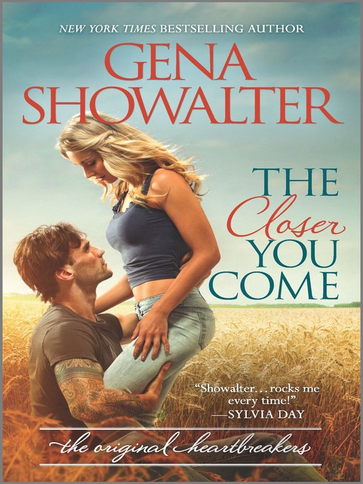 Title details for The Closer You Come by Gena Showalter - Wait list